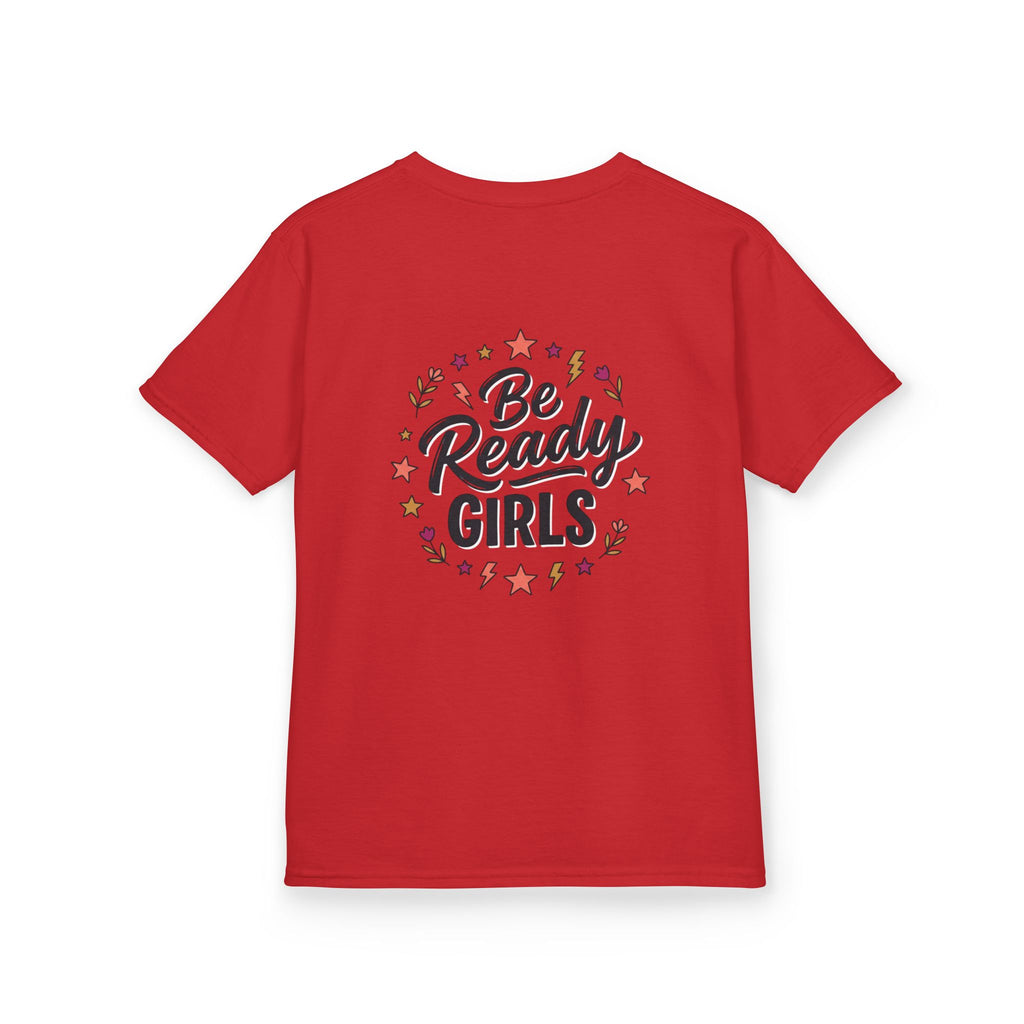 Back to School Kids Tee — "Be Ready Girls" Schoolhouse Graphic