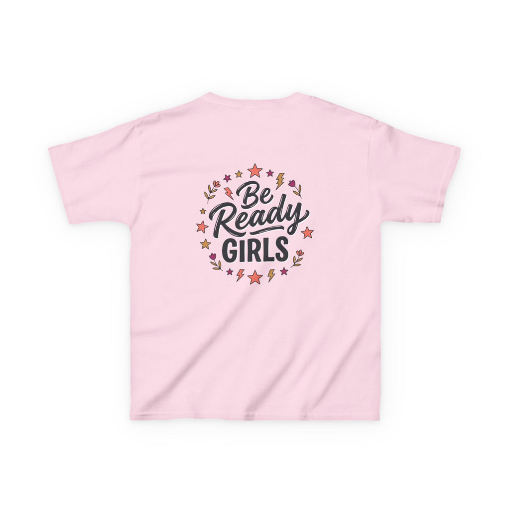 Back to School Kids Tee — "Be Ready Girls" Schoolhouse Graphic