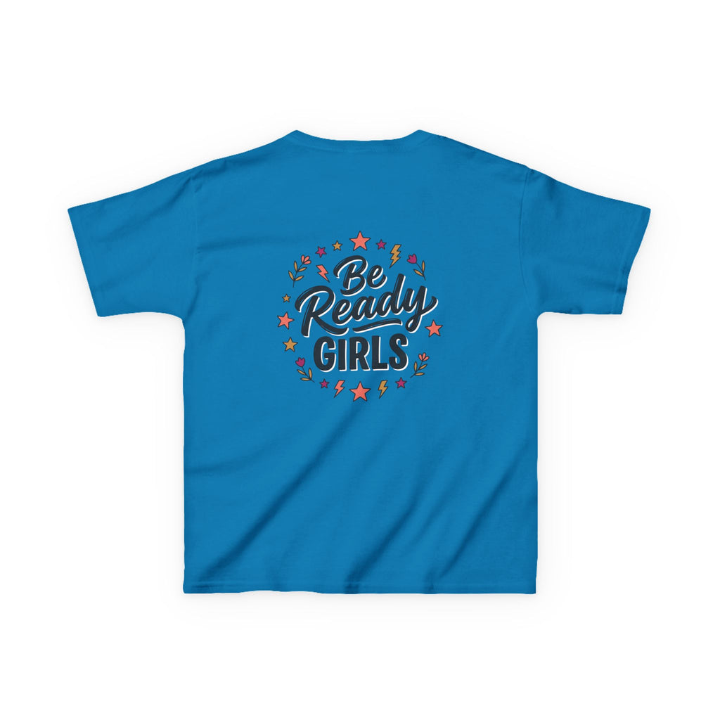 Back to School Kids Tee — "Be Ready Girls" Schoolhouse Graphic